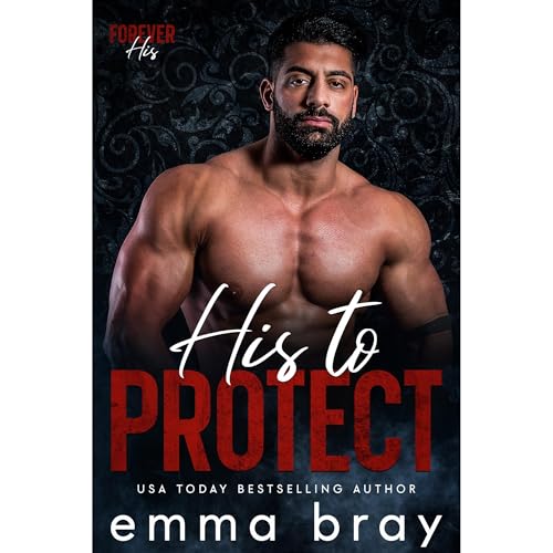 Cover of His to Protect
