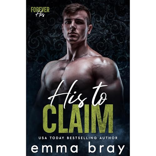 Cover of His to Claim