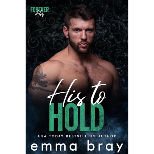 Cover of His to Hold