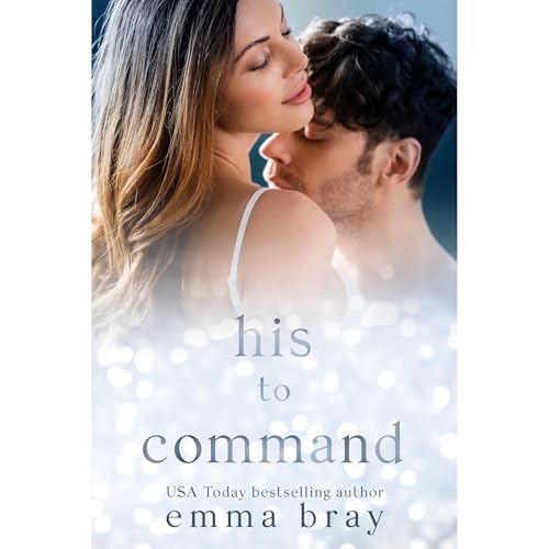 Cover of His to Command