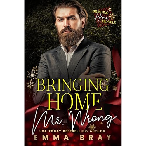 Cover of Bringing Home Mr. Wrong