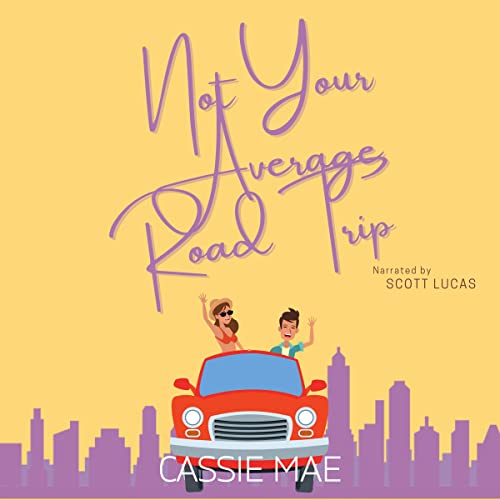 Cover of Not Your Average Road Trip