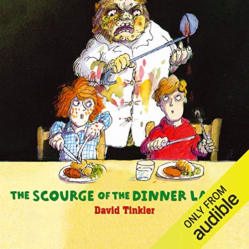 Cover of The Scourge of the Dinner Ladies