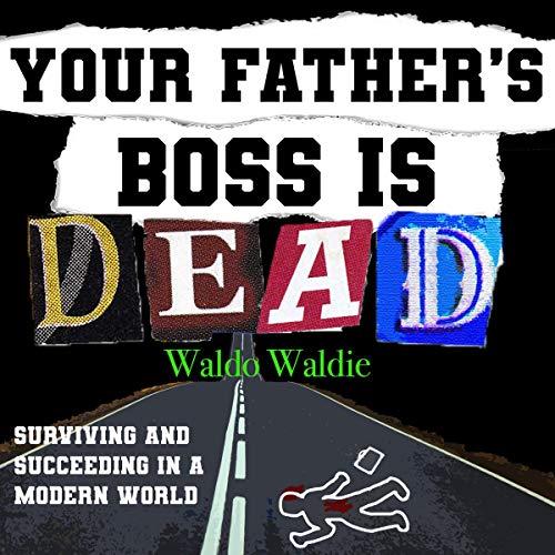 Cover of Your Father's Boss Is Dead