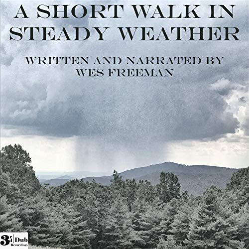 Cover of A Short Walk in Steady Weather
