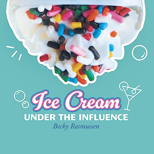 Cover of Ice Cream Under the Influence