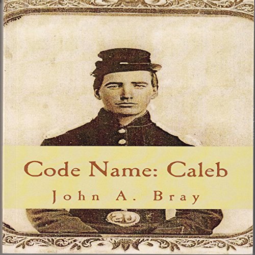 Cover of Code Name: Caleb