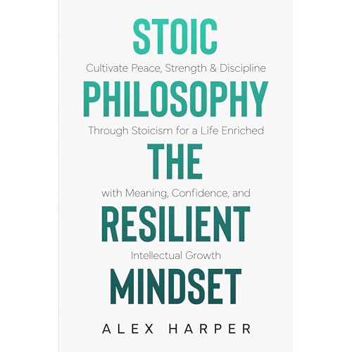 Cover of Stoic Philosophy The Resilient Mindset