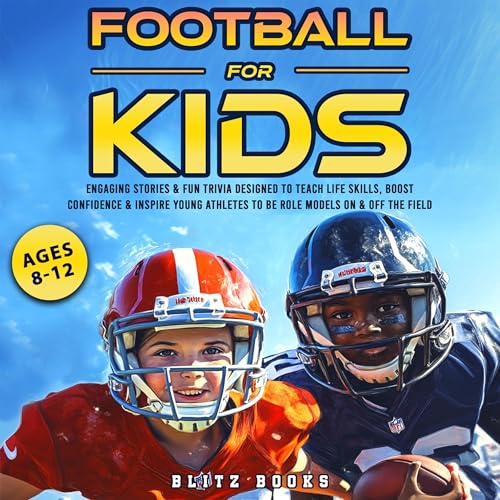 Cover of Football for Kids (Ages 8-12)