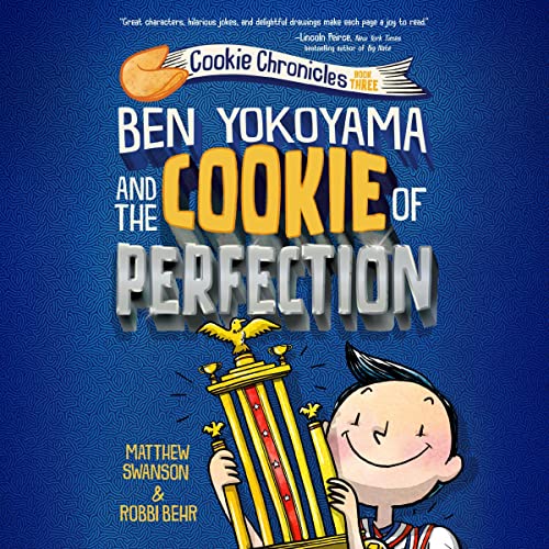Cover of Ben Yokoyama and the Cookie of Perfection
