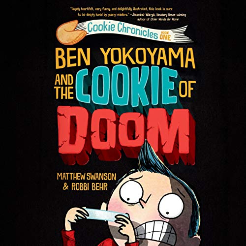 Cover of Ben Yokoyama and the Cookie of Doom