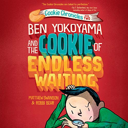 Cover of Ben Yokoyama and the Cookie of Endless Waiting
