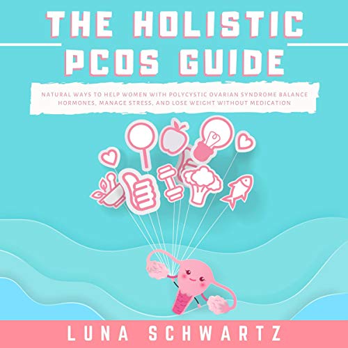 Cover of The Holistic PCOS Guide