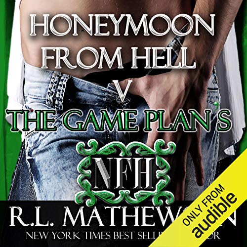 Cover of The Game Plan's Honeymoon from Hell