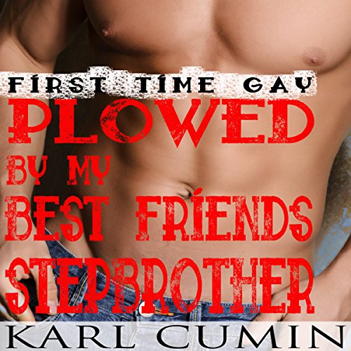 Cover of Plowed by My Best Friend’s Stepbrother