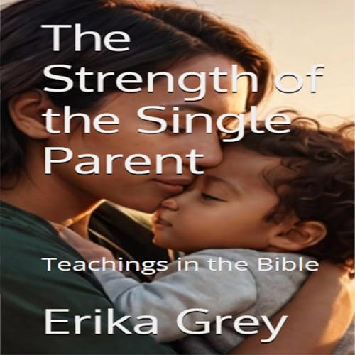 Cover of The Strength of the Single Parent