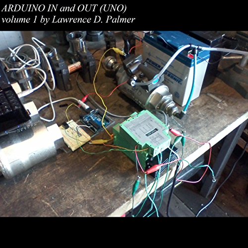 Cover of Arduino In and Out (UNO), Volume 1