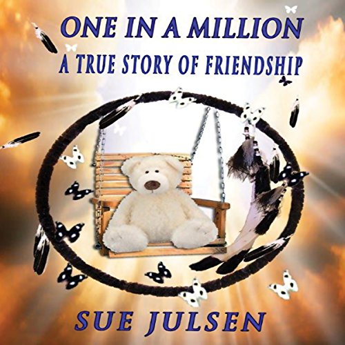 Cover of One in a Million: A True Story of Friendship