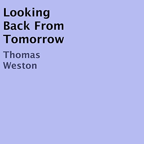 Cover of Looking Back from Tomorrow