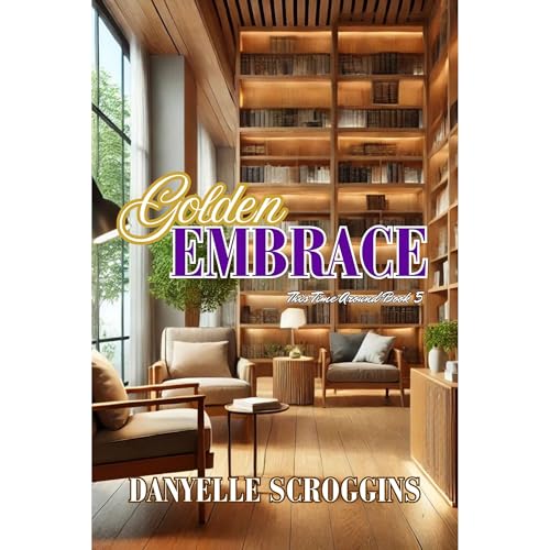 Cover of Golden Embrace (This Time Around Book 5)