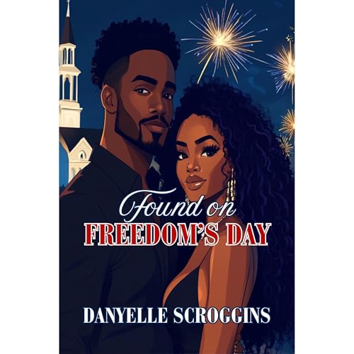 Cover of Found on Freedom's Day: Bayou Holiday Book 4