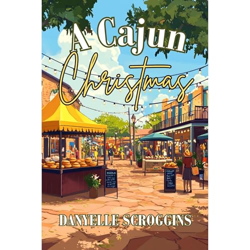 Cover of A Cajun Christmas: Bayou Holiday Book 1
