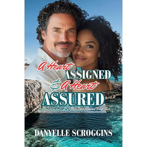 Cover of A Heart Assigned & A Heart Assured (This Time Around Book 2)