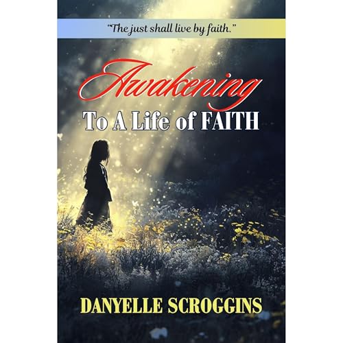 Cover of Awakening To A Life of Faith