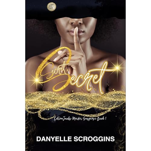 Cover of Secret, Secret (Katrina Jacobs Murder Suspense Book 1)
