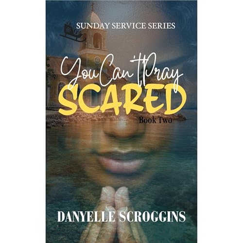 Cover of You Can't Pray Scared
