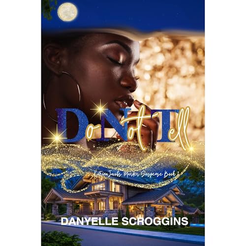 Cover of Do Not Tell: Katrina Jacobs Murder Suspense Book 2