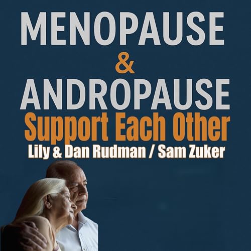 Cover of Menopause & Andropause: Support Each Other