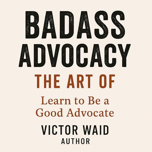 Cover of Badass Advocacy
