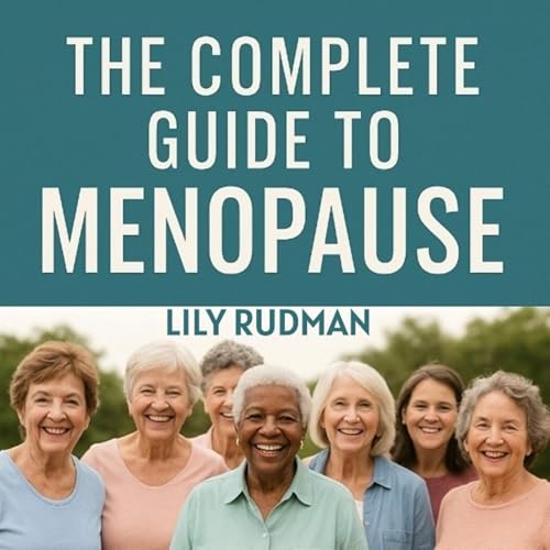 Cover of The Complete Guide to Menopause