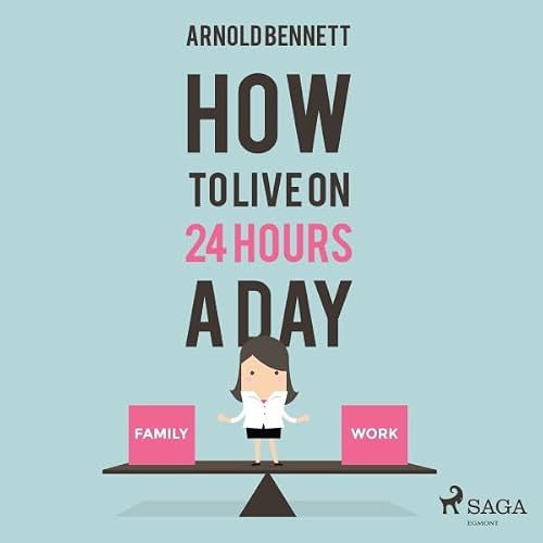 Cover of How to Live on 24 Hours a Day