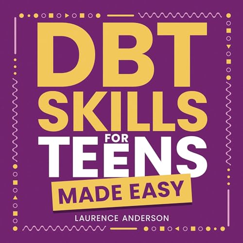 Cover of DBT Skill for Teens Made Easy