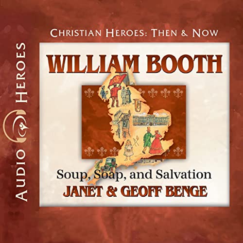 Cover of William Booth: Soup, Soap, and Salvation