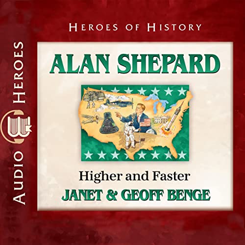 Cover of Alan Shepard: Higher and Faster
