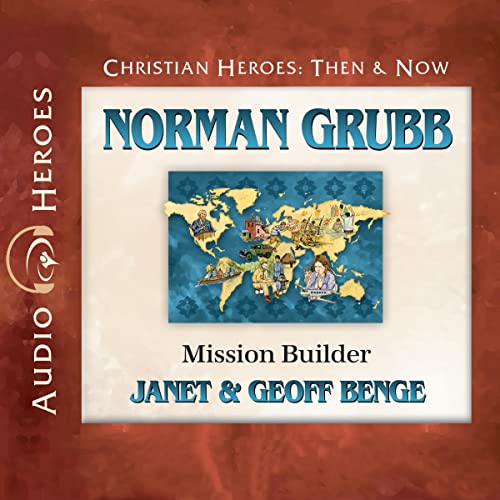 Cover of Norman Grubb: Mission Builder