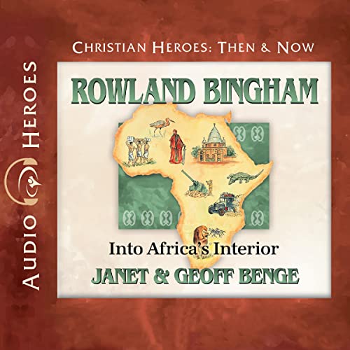 Cover of Rowland Bingham: Into Africa's Interior