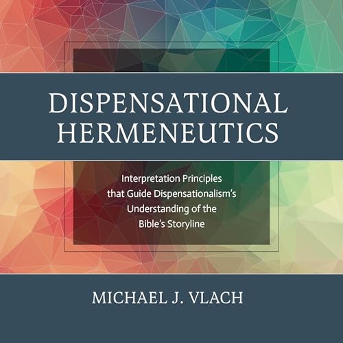 Cover of Dispensational Hermeneutics
