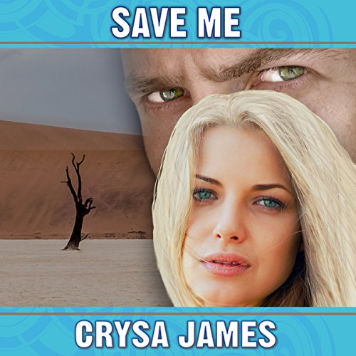 Cover of Save Me: A Romantic Suspense