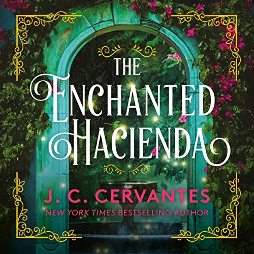 Cover of The Enchanted Hacienda