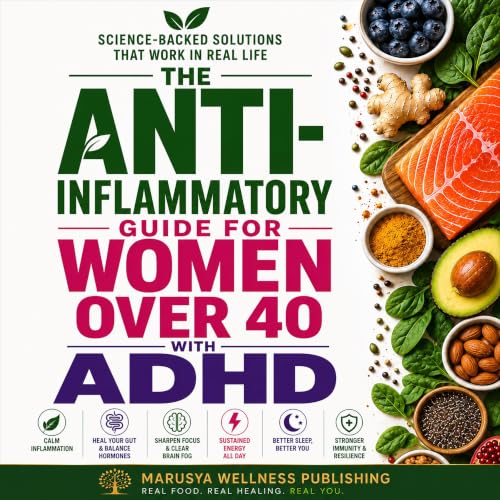 Cover of The Anti-Inflammatory Guide for Women Over 40 with ADHD