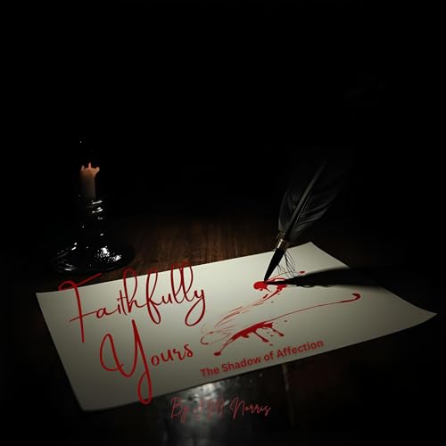 Cover of Faithfully Yours,: The Shadow of Affection