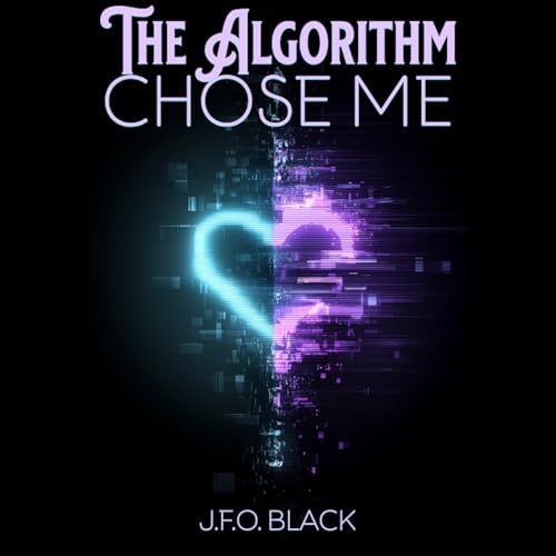 Cover of The Algorithm Chose Me