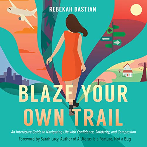 Cover of Blaze Your Own Trail