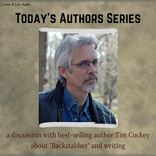 Cover of Today's Authors Series: A Discussion with Tim Cockey