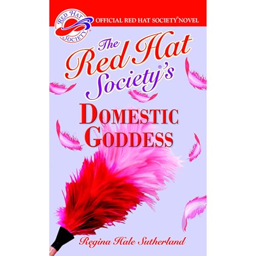 Cover of The Red Hat Society's Domestic Goddess