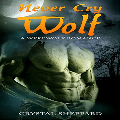Cover of Werewolf Romance: Never Cry Wolf